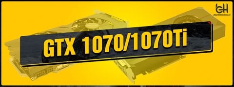 ĐẠI TIỆC VGA 1070TI