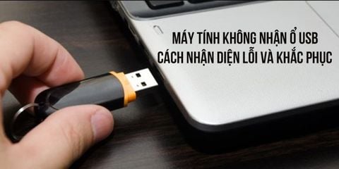 Máy tính không nhận ổ USB, cách nhận diện lỗi và khắc phục