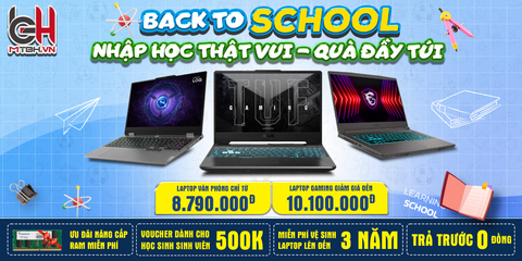 BACK TO SCHOOL - NHẬP HỌC THẬT VUI - QUÀ ĐẦY TÚI