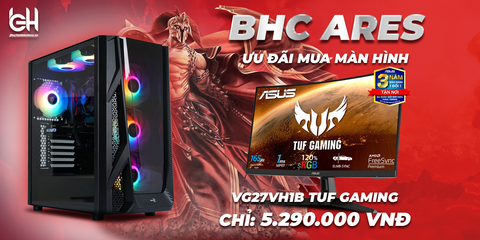 MUA BHC ARES KÈM LCD ASUS  VG27VH1B CHỈ 6990K