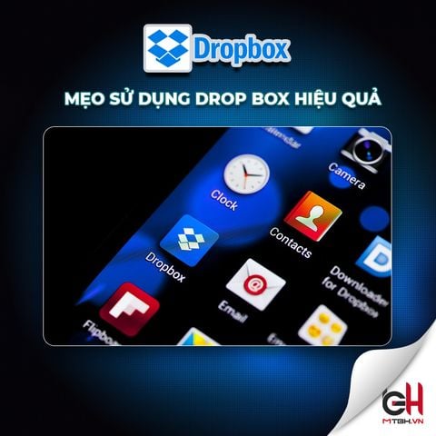 Một số mẹo giúp bạn sử dụng Dropbox hiệu quả