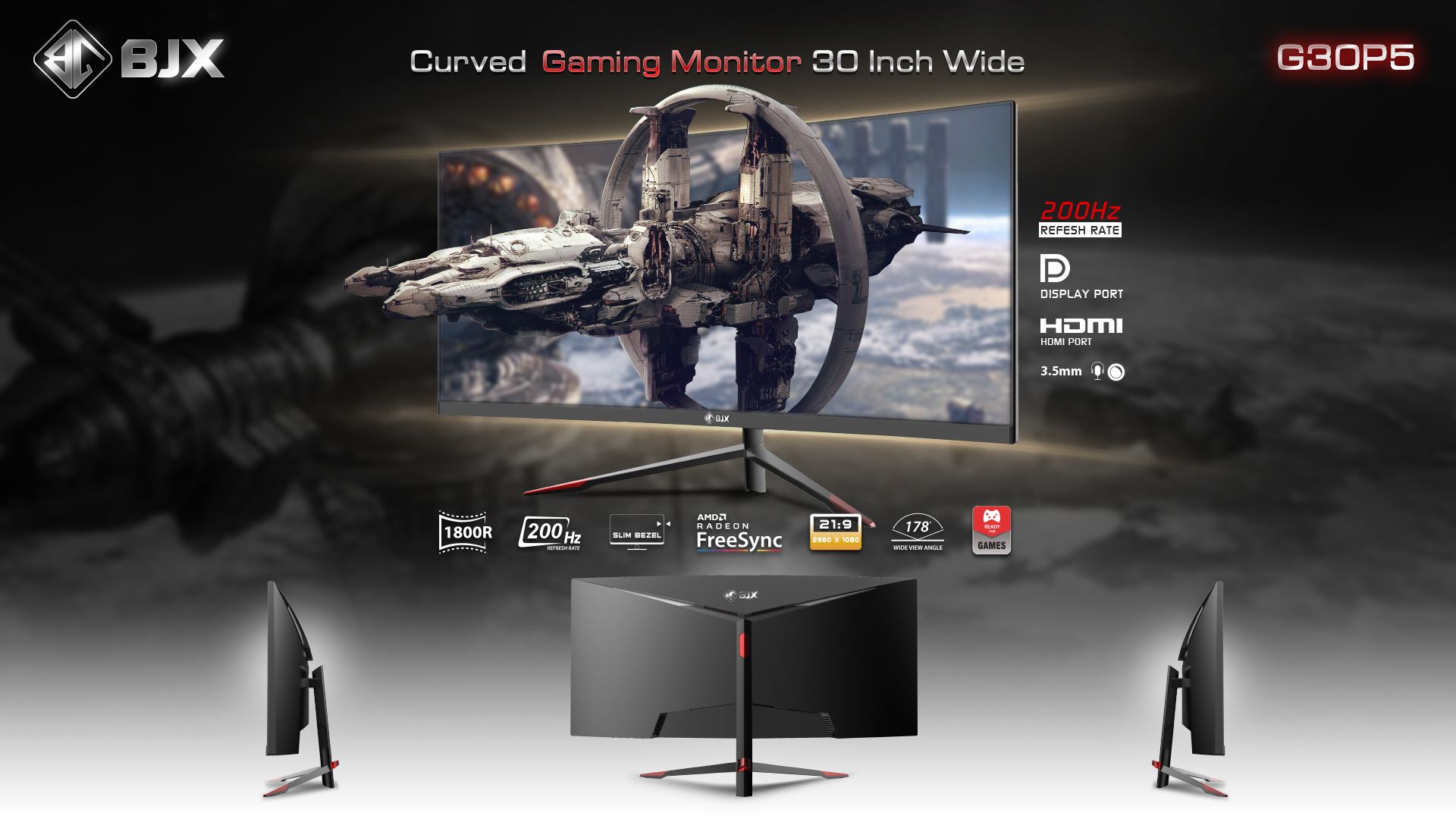 Màn hình BJX G30P5 30 INCH CONG 200HZ ULTRA WIDE GAMING MONITOR ( ULTRA WIDE 2560*1080, EYE CARE, AMD FREESYNC, CURVED, SLIM BEZEL )