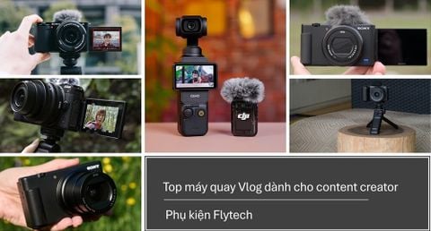 Top máy quay Vlog đáng lựa chọn nhất trong năm 2025