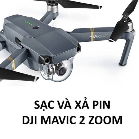 CÁCH SẠC VÀ XẢ PIN MAVIC PRO