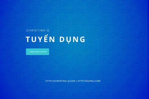 CHRISTINA-Q TUYỂN DỤNG | NHÂN VIÊN THƯƠNG MẠI ĐIỆN TỬ