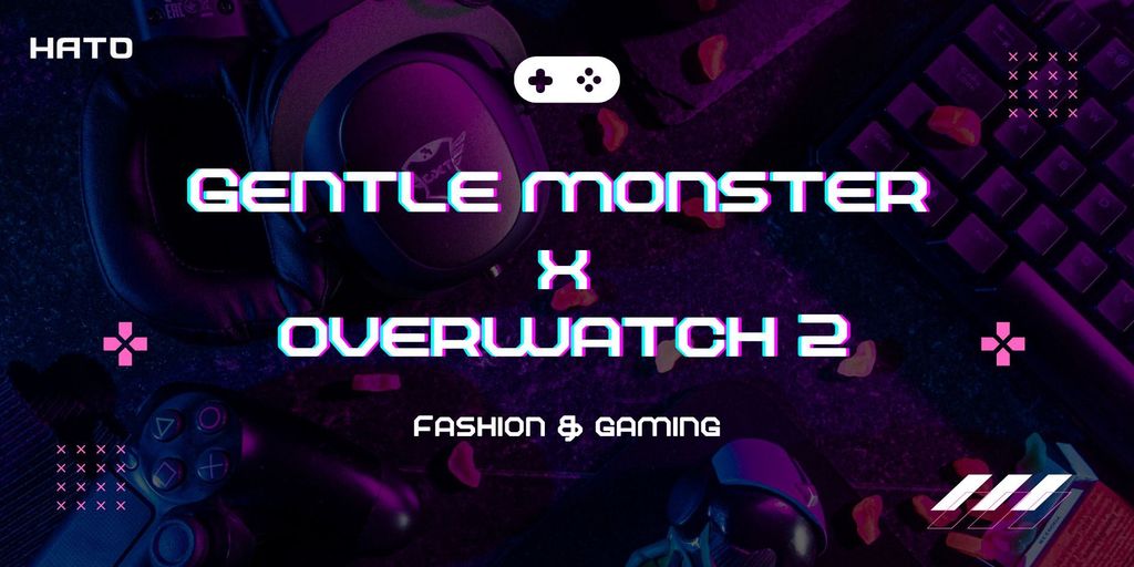 Gentle Monster ✕ Overwatch 2 – Khi Thời Trang Giao Thoa Với Game Thủ