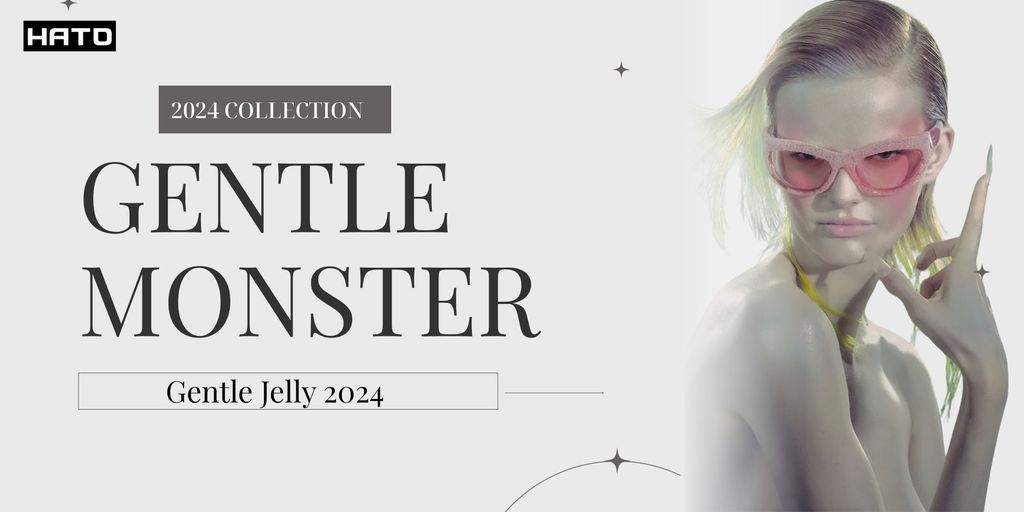 Gentle Monster Gentle Jelly 2024 – Khi Thạch Dẻo Trở Thành Cảm Hứng Thời Trang Mắt Kính
