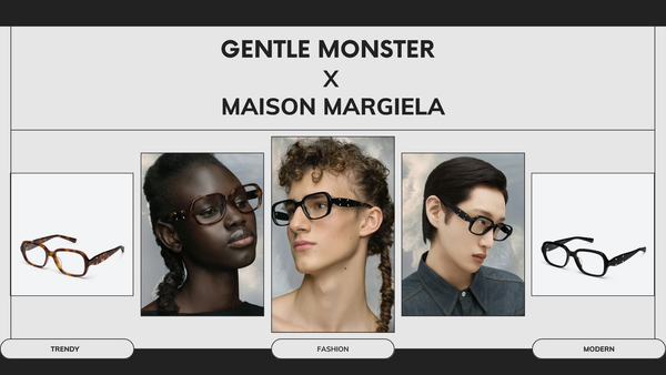 Gọng Kính Gentle Monster Maison Margiela MM114 –  Mẫu Kính Được Trấn Thành Ưa Chuộng Gần Đây