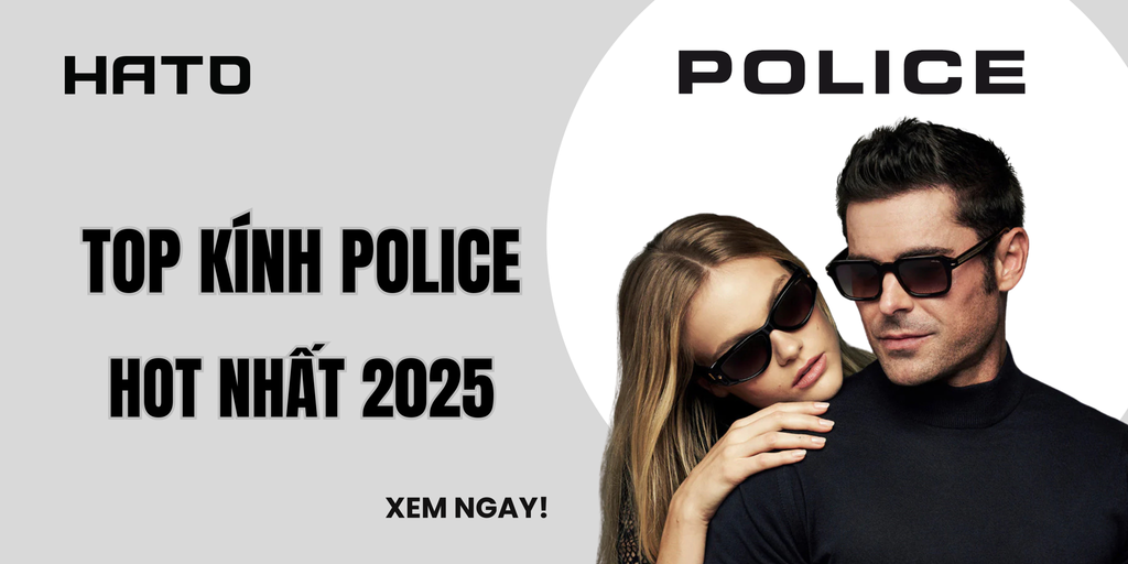 Top Mẫu Kính Police Hot Nhất Năm 2025
