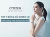 Top 7 đồng hồ Citizen nữ chính hãng, đẹp đáng mua nhất