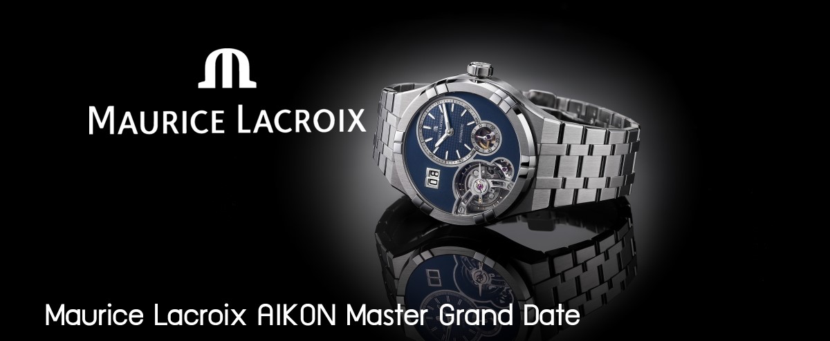 Đồng hồ Maurice Lacroix AIKON MASTER GRAND DATE - Bước tiến đột phá trong kỹ thuật chế tác đồng hồ