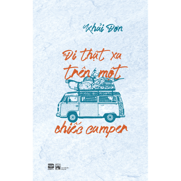ĐI THẬT XA TRÊN MỘT CHIẾC CAMPER