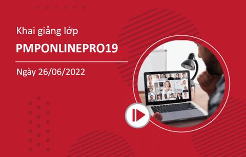 Khai giảng thành công khóa học PMPONLINEORO19