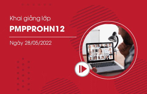Khai giảng thành công khóa học PMP offline tại Hà Nội - PMPPROHN12