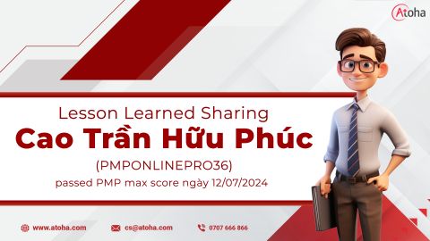 Kinh nghiệm pass PMP - Cao Trần Hữu Phúc (PMPONLINEPRO36)