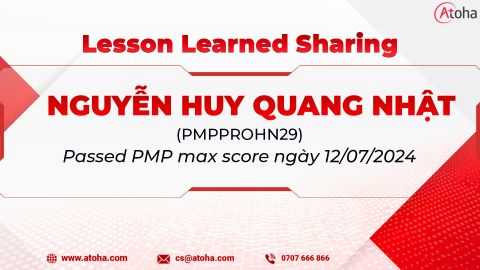 Kinh nghiệm thi PMP - Nguyễn Huy Quang Nhật (PMPPROHN29)