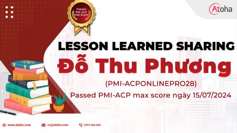 Kinh nghiệm pass PMI-ACP - Đỗ Thu Phương (PMI-ACPONLINEPRO28)