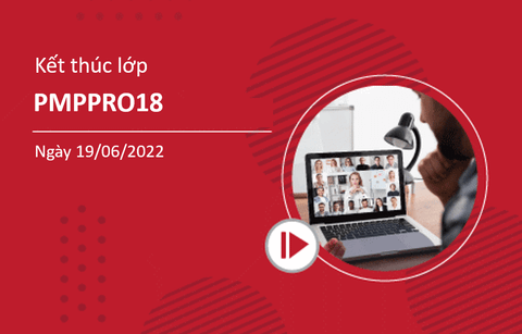 Kết thúc thành công khóa học PMP tại TP. HCM -  PMPPRO18