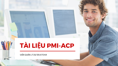 Tài liệu PMI-ACP (PMI Agile Certified Practitioner)®