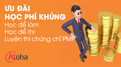 Ưu đãi học Quản lý dự án tại Atoha