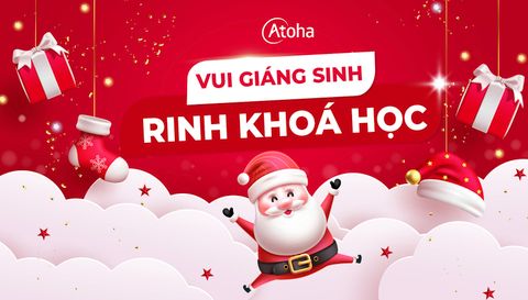 VUI GIÁNG SINH - RINH KHÓA HỌC