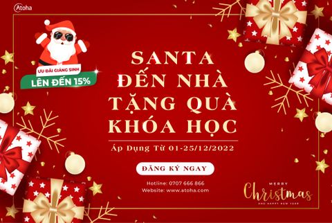 SANTA ĐẾN NHÀ, TẶNG QUÀ KHÓA HỌC!