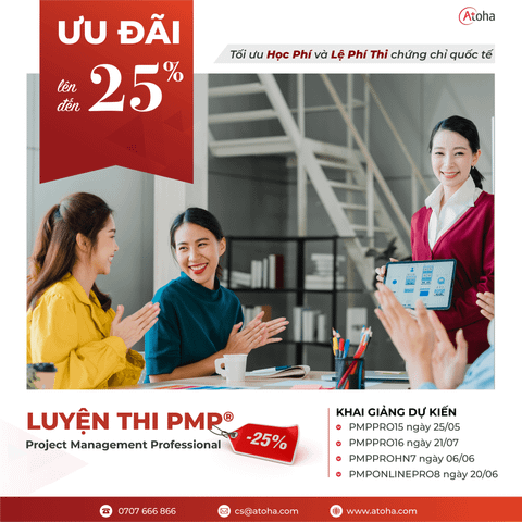 ƯU ĐÃI KHUYẾN HỌC 25% GỒM HỌC PHÍ & LỆ PHÍ THI CHỨNG CHỈ QUỐC TẾ TỪ PMI