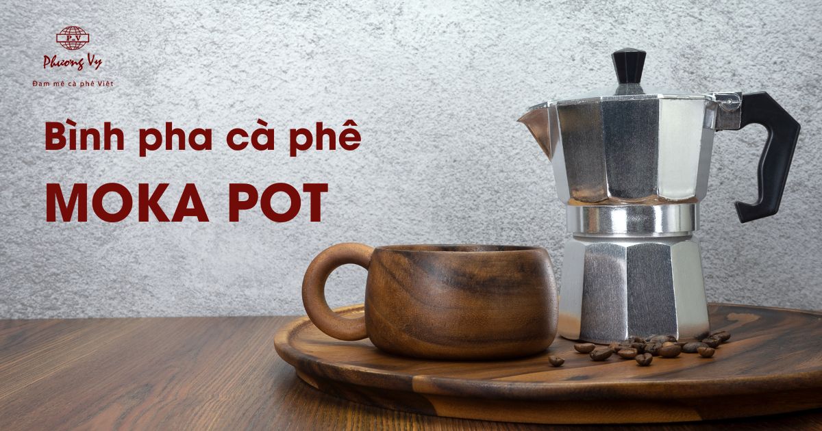 Moka Pot - Tất tần tật về bình pha cà phê Moka