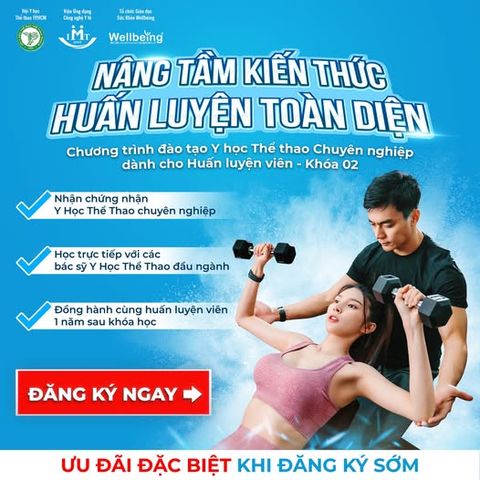 KHAI GIẢNG CHƯƠNG TRÌNH ĐÀO TẠO Y HỌC THỂ THAO CHUYÊN NGHIỆP DÀNH CHO HUẤN LUYỆN VIÊN – KHÓA 02