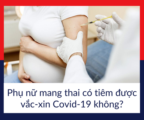 Phụ nữ mang thai có tiêm được vắc-xin Covid-19 không? | Wellbeing