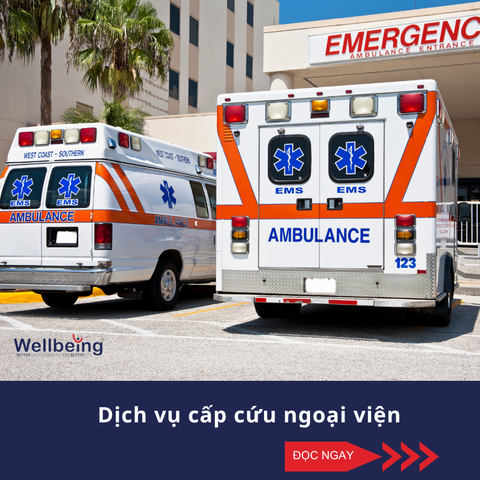 Dịch vụ cấp cứu ngoại viện | Wellbeing