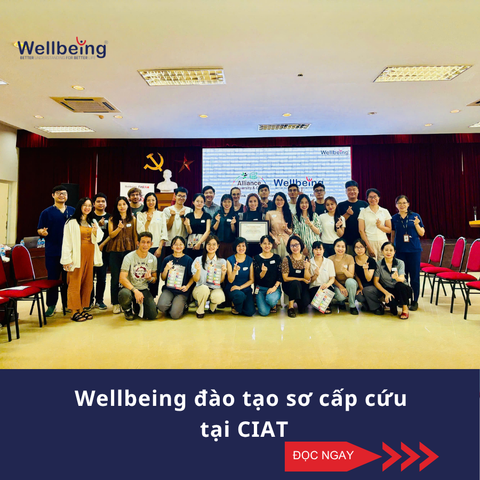 Wellbeing đào tạo sơ cấp cứu tại CIAT