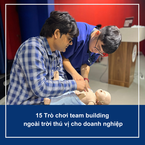 15 Trò chơi team building ngoài trời thú vị cho doanh nghiệp