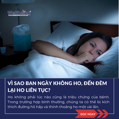 VÌ SAO BAN NGÀY KHÔNG HO, ĐẾN ĐÊM LẠI HO LIÊN TỤC?