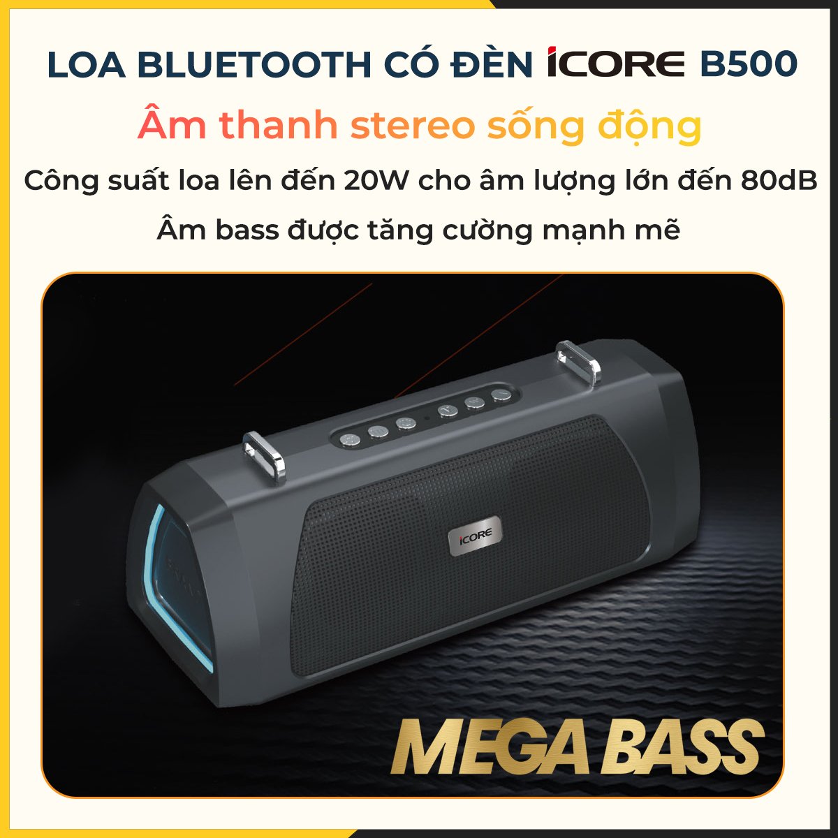 Loa Bluetooth có đèn iCore B500