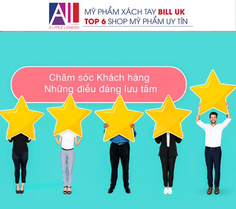 Chăm sóc khách hàng – Những điều đáng lưu tâm