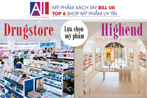 TOPIC 58: LỰA CHỌN MỸ PHẨM HIGH-END HAY DRUGSTORE⁉️