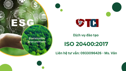 Dịch vụ đào tạo về tiêu chuẩn mua sắm bền vững theo ISO 20400:2017