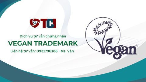 Chứng nhận Vegan Trademark - tiêu chuẩn quốc tế cho sản phẩm thuần chay