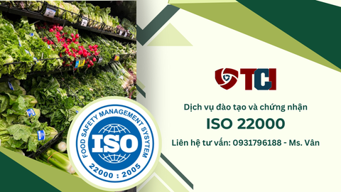 Dịch vụ đào tạo và chứng nhận ISO 22000:2018 - Tiêu chuẩn quốc tế về Hệ thống quản lý an toàn thực phẩm