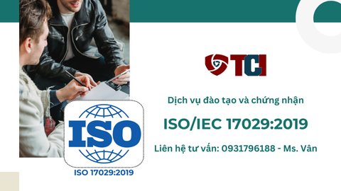 Dịch vụ đào tạo và chứng nhận ISO 17029:2019 - Tiêu chuẩn quốc tế về Sự phù hợp