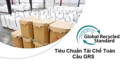 TƯ VẤN CHỨNG NHẬN TIÊU CHUẨN TÁI CHẾ TOÀN CẦU GRS