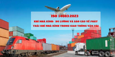 Đối tượng áp dụng ISO 14083:2023 ĐO LƯỜNG VÀ BÁO CÁO VỀ PHÁT THẢI KHÍ NHÀ KÍNH TRONG GIAO THÔNG VẬN TẢI