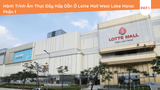Hành Trình Ẩm Thực Đầy Hấp Dẫn Ở Lotte Mall West Lake Hanoi Phần 1