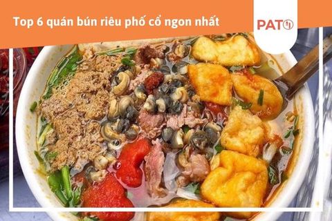 Mách bạn Top 6 địa chỉ bún riêu phố cổ nổi tiếng nhất Hà Nội