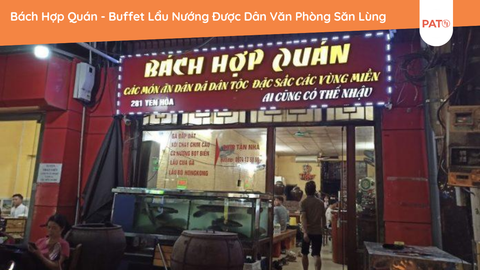 Bách Hợp Quán - Buffet Lẩu Nướng Đậm Vị Được Dân Văn Phòng Săn Lùng