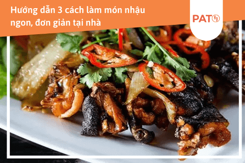 Cách làm món nhậu đơn giản tại nhà không thể bỏ qua