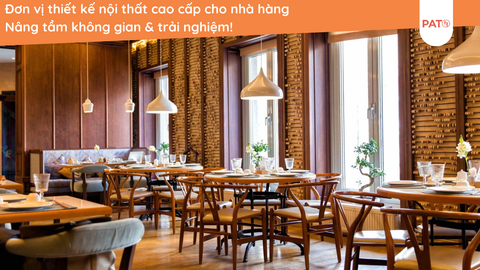 Đơn Vị Thiết Kế Nội Thất Cao Cấp Cho Nhà Hàng – Nâng Tầm Không Gian & Trải Nghiệm!