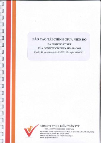 BÁO CÁO TÀI CHÍNH GIỮA NIÊN ĐỘ ĐÃ ĐƯỢC SOÁT XÉT CỦA CÔNG TY CỔ PHẦN SỮA HÀ NỘI TỪ 01/01/2021 ĐẾN 30/06/2021