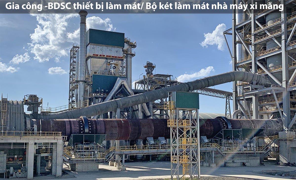 gia công hệ thống két làm mát tại nhà máy xi măng